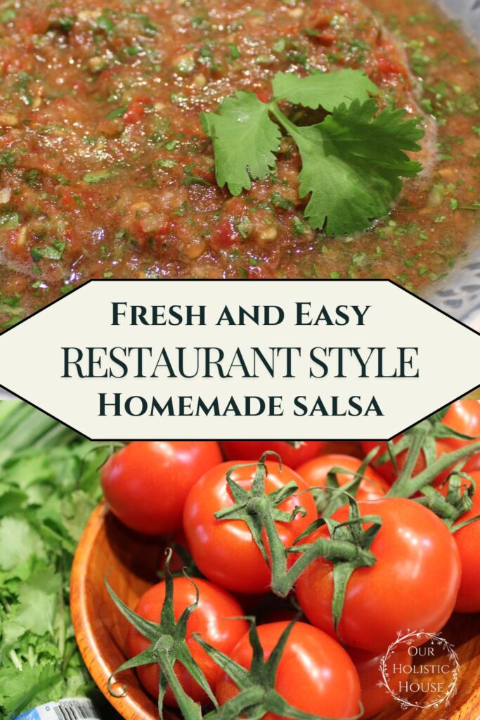 two pictures, top image close up of homemade salsa with cilantro garnish, bottom picture close up of tomatoes on the vine with the caption "Fresh and Easy Restaurant Style Homemade Salsa"