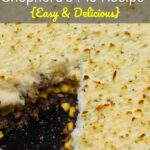 Simple Homemade Shepherd's Pie Recipe: A delicious shepherd's pie in a cast iron skillet, featuring layers of ground beef, sweet corn, and creamy mashed potatoes, baked to golden brown perfection. Easy and delicious comfort food perfect for any meal.